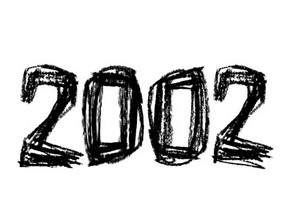 The year is 2002.